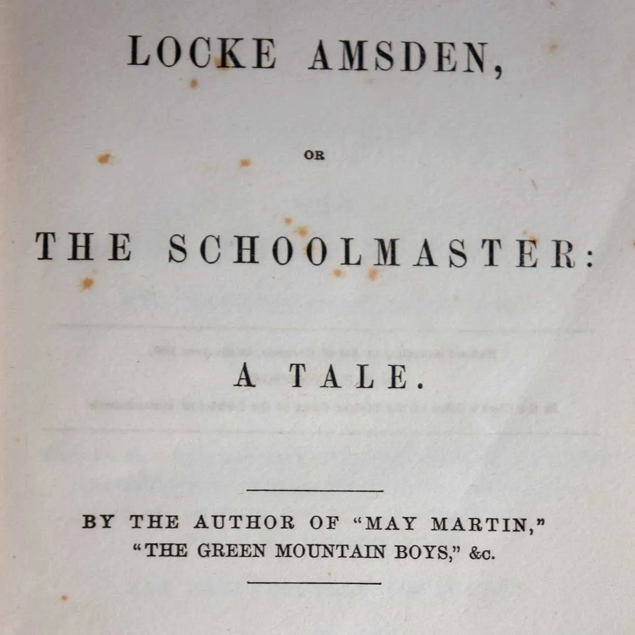 Book: Locke Amsden, or The Schoolmaster: A Tale by Daniel Pierce Thompson