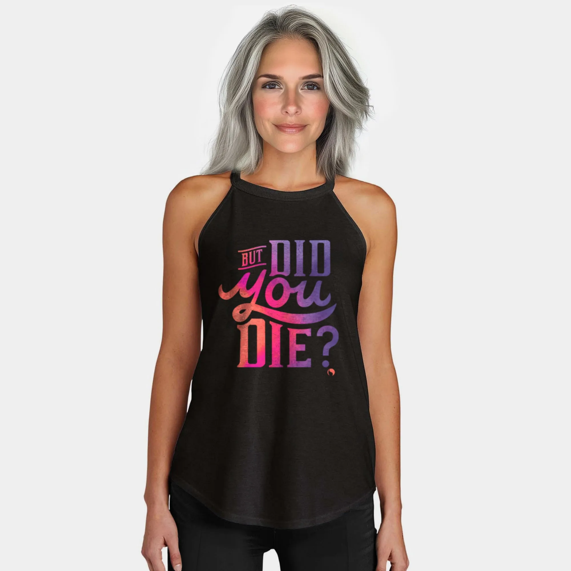 But Did You Die Rocker Tank Top