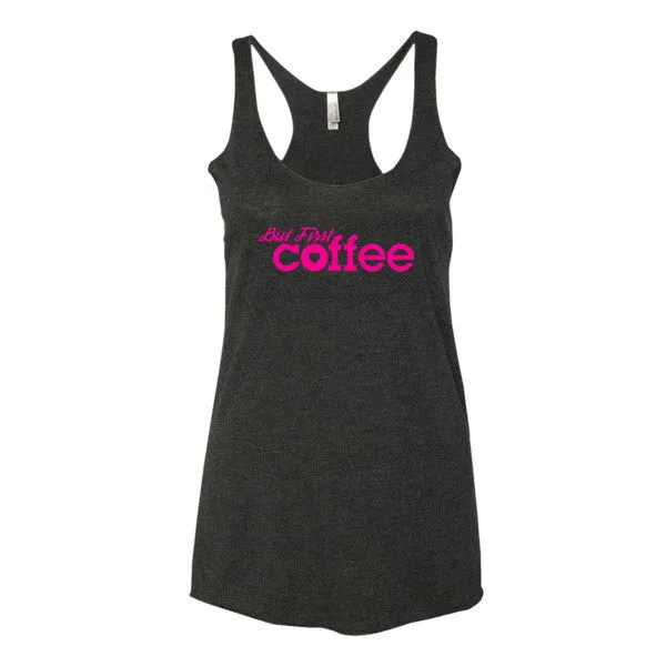 But First Coffee Tank - Hot Pink