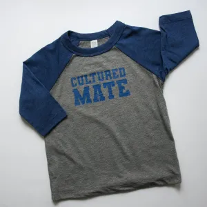 CULTURED MATE - 3/4 Sleeve Baseball Toddler   Youth T Shirt