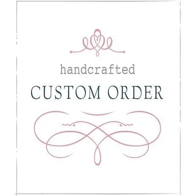 Custom order for Mallory 3