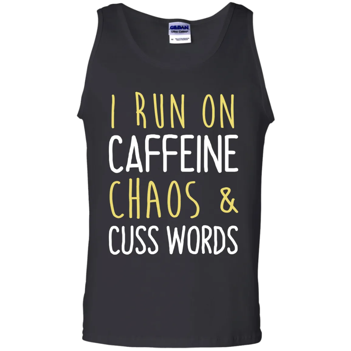 I run on caffeine chaos & cuss words tank/shirt/hoodie