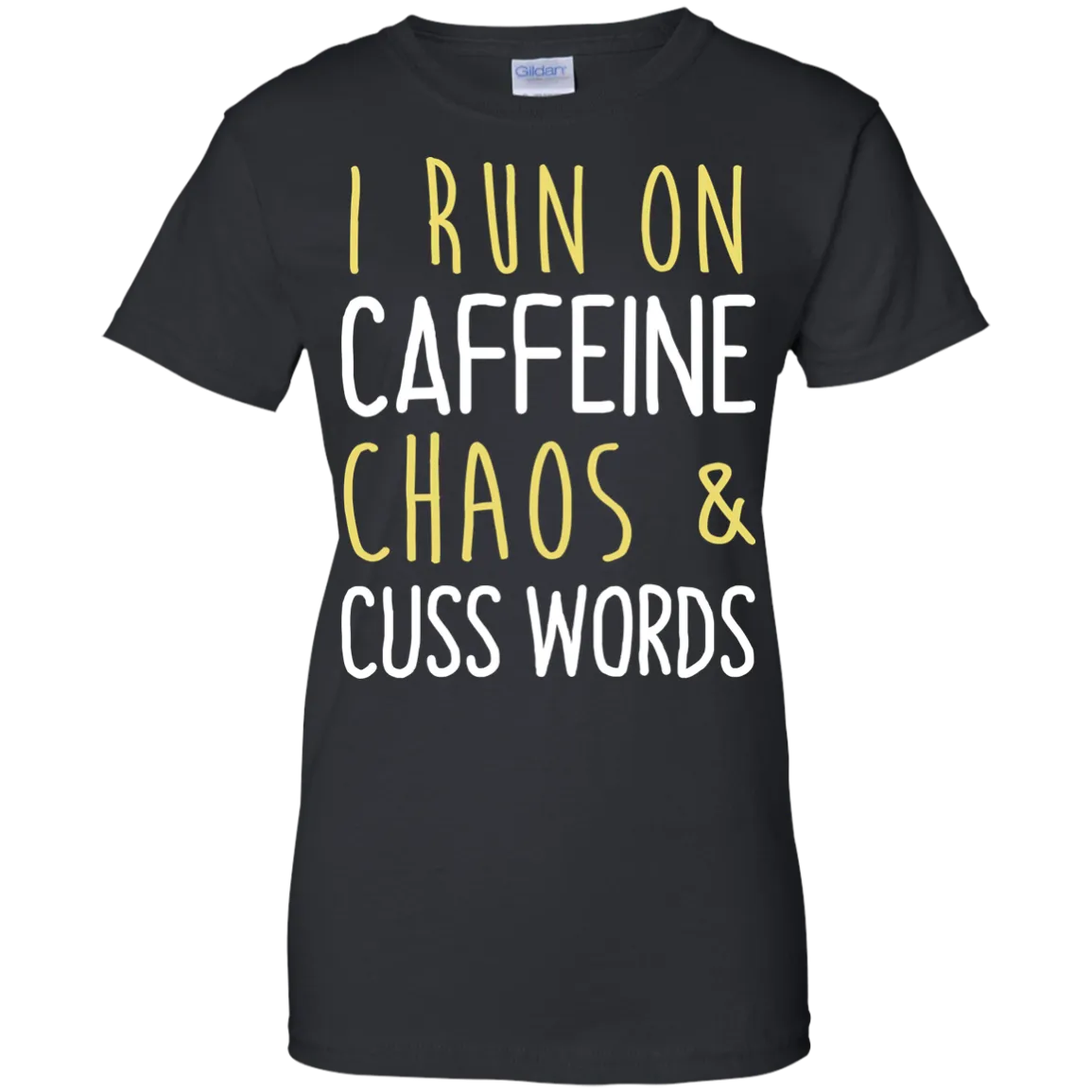 I run on caffeine chaos & cuss words tank/shirt/hoodie