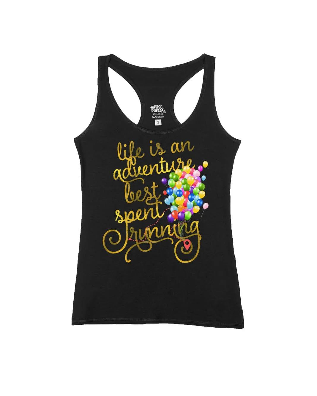 Life is an Adventure Best Spent Running