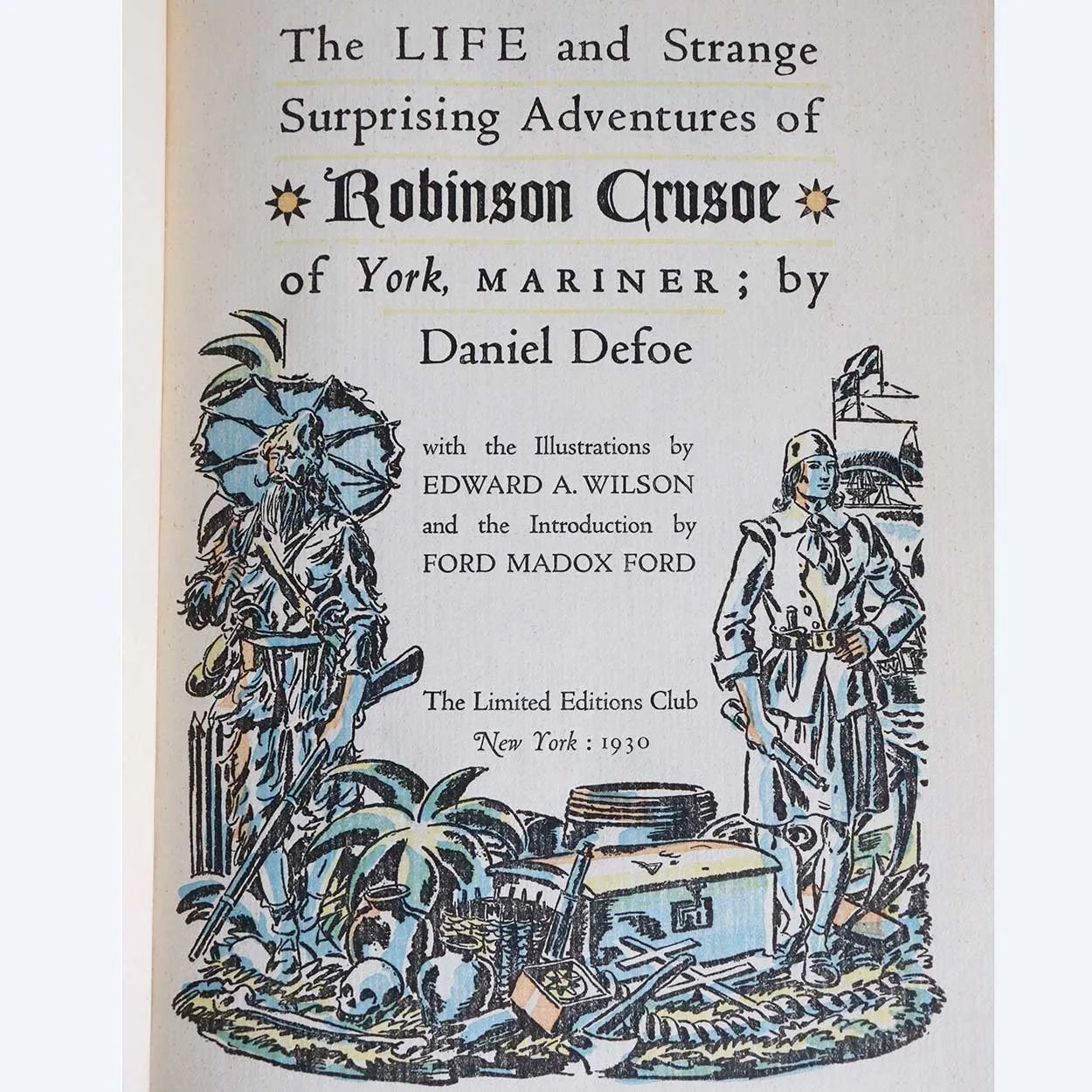 Signed Limited Edition Book: The Life and Strange Surprising Adventures of Robinson Crusoe by Daniel Defoe