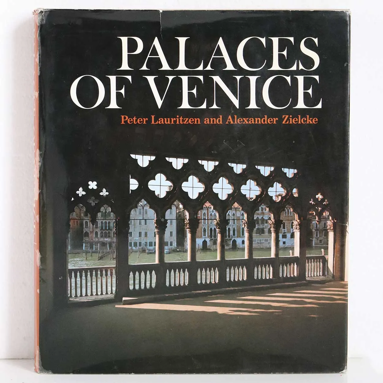 Vintage Book: Palaces of Venice by Alexander Zielcke and Peter Lauritzen