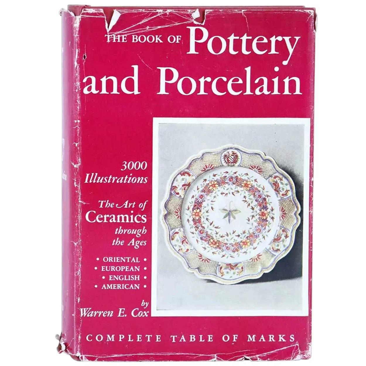 Vintage Book: The Book of Pottery and Porcelain by Warren E. Cox