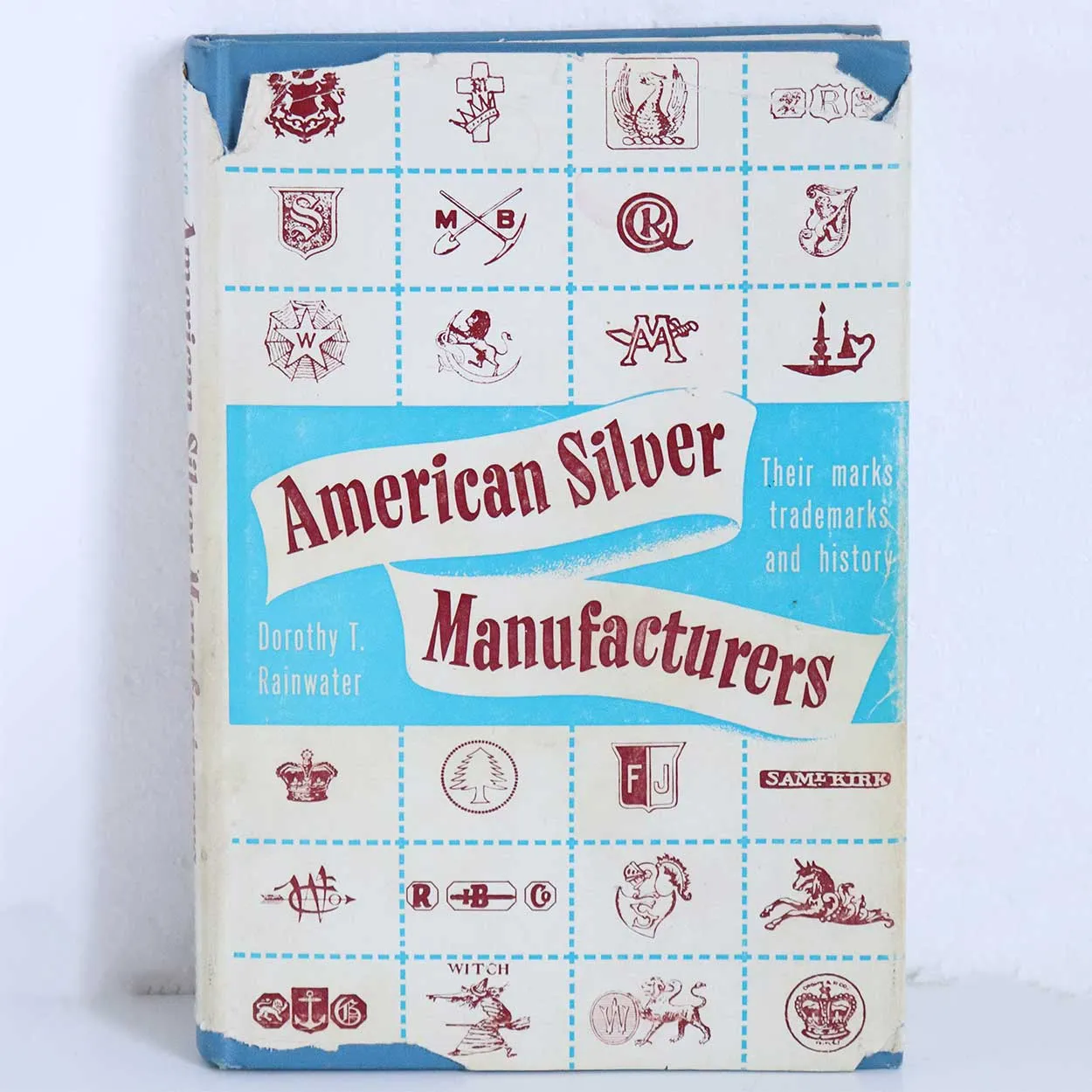 Vintage First Edition Book: American Silver Manufacturers by Dorothy T. Rainwater