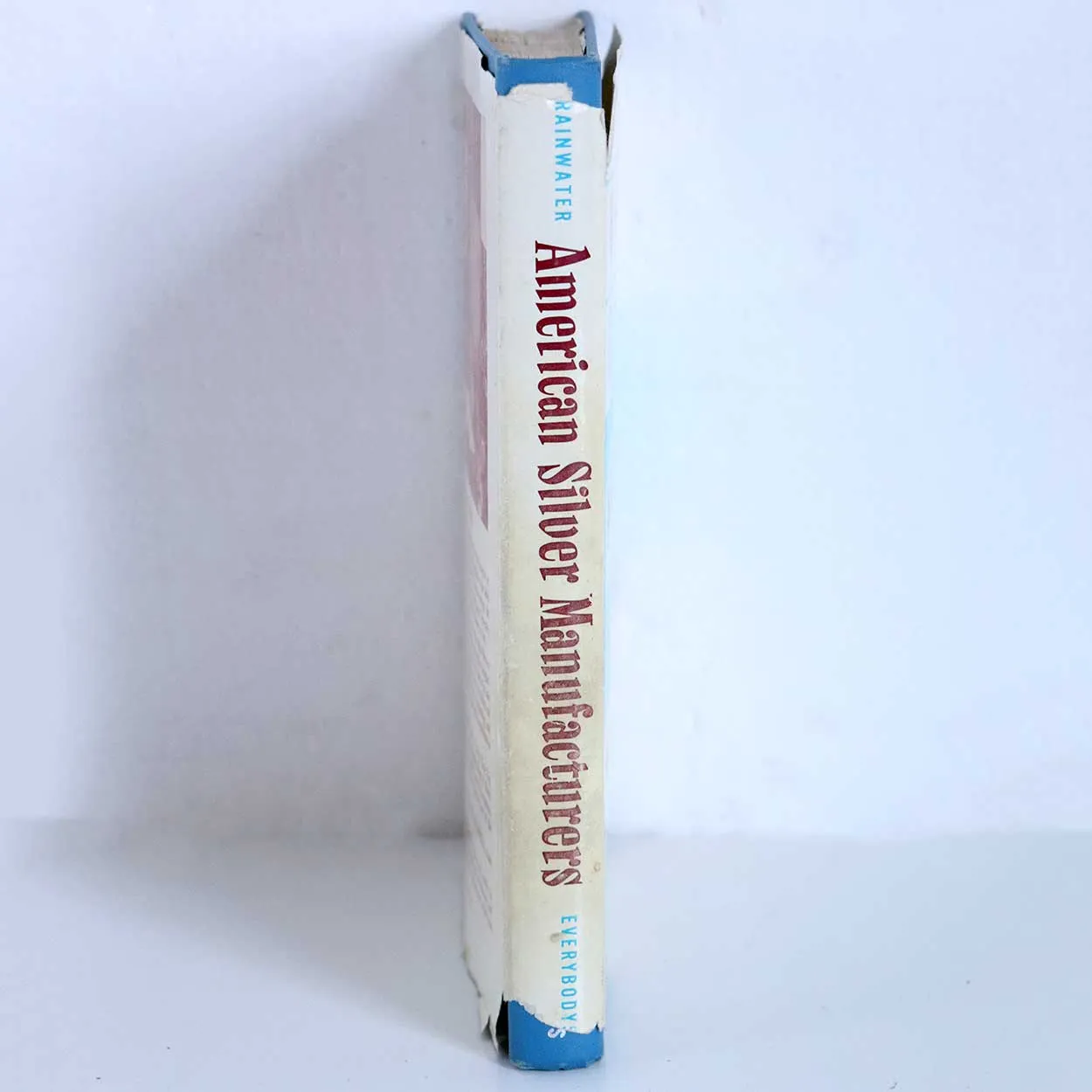 Vintage First Edition Book: American Silver Manufacturers by Dorothy T. Rainwater