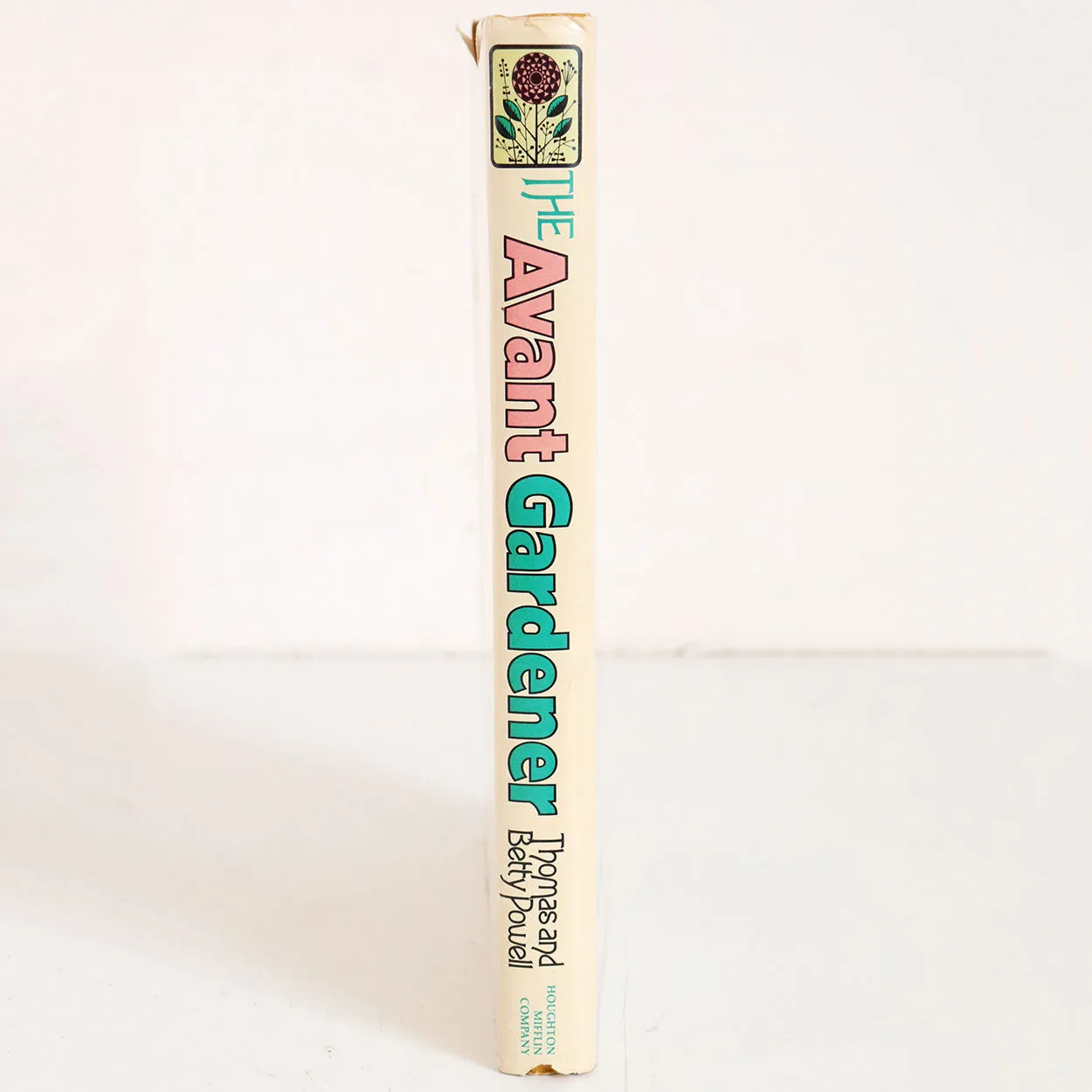 Vintage First Edition Book: The Avant Gardener by Thomas and Betty Powell
